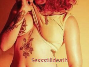 Sexxxtilldeath