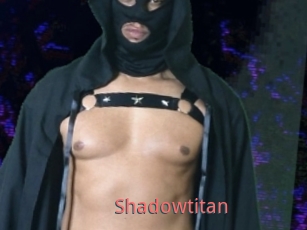 Shadowtitan