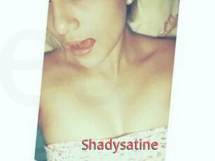 Shadysatine