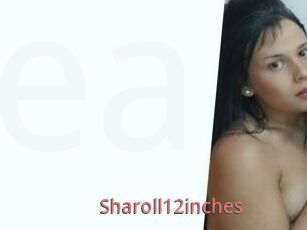 Sharoll12inches