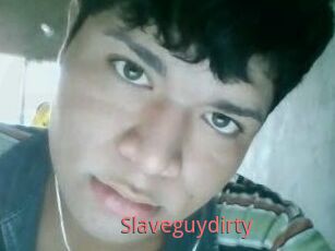 Slaveguydirty