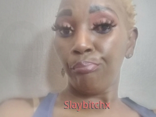 Slaybitchx