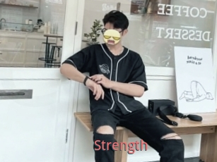 Strength