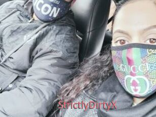 StrictlyDirtyX