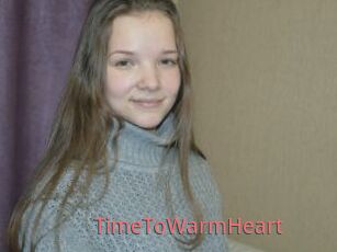 TimeToWarmHeart
