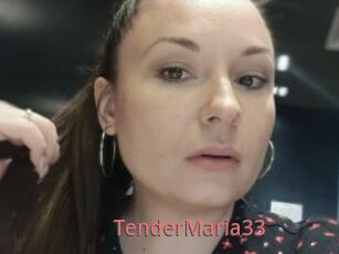 TenderMaria33