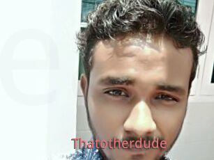 Thatotherdude