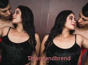 Thianeandbrend