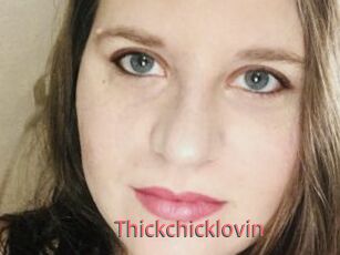 Thickchicklovin