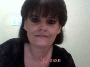 Tigresse
