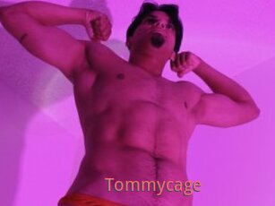 Tommycage