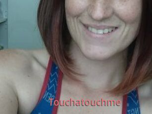 Touchatouchme