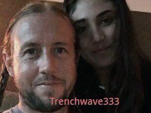 Trenchwave333