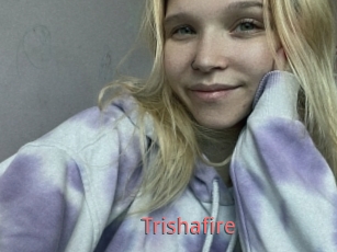 Trishafire