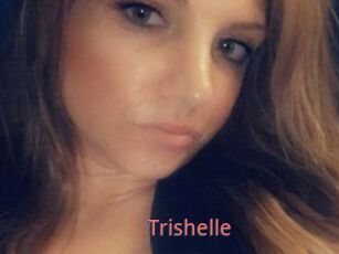Trishelle