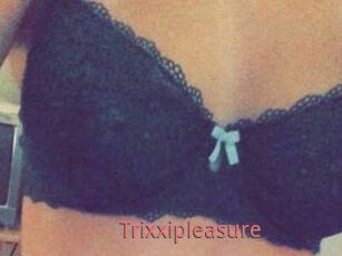 Trixxipleasure