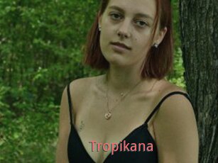 Tropikana
