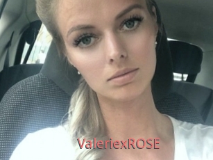 ValeriexROSE
