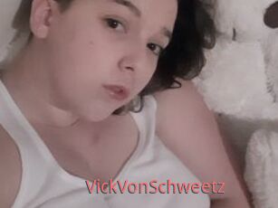 VickVonSchweetz
