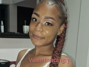 Valentinacangry
