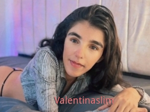 Valentinaslim