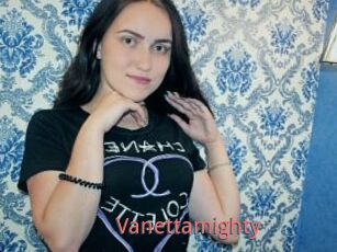 Vanettamighty