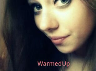 WarmedUp