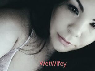 WetWifey