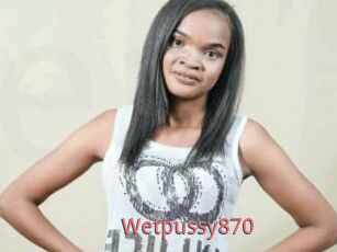Wetpussy870