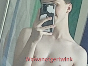 Wowanotgertwink