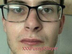 XXXPussyXSlayer