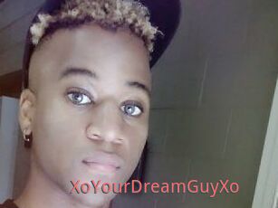 XoYourDreamGuyXo