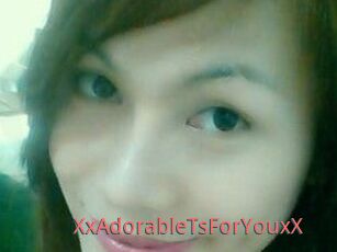 XxAdorableTsForYouxX