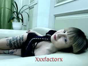 Xxxfactorx