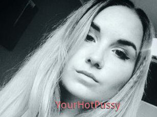 YourHotPussy