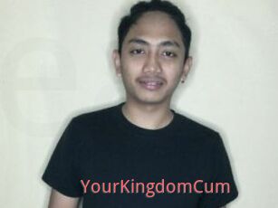 YourKingdomCum