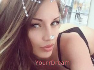 YourrDream
