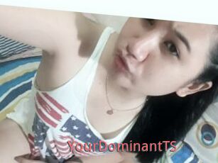 YourDominantTS